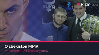 Muhammad Ali Toshturg'unov - O'zbekiston MMA