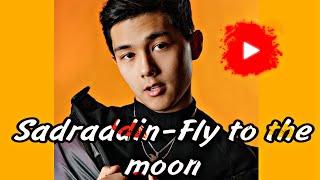 Sadraddin - Fly me to the moon (Cover)