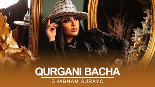 Shabnam Surayo - Qurgani Bacha