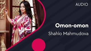 Shahlo Mahmudova - Omon-omon