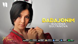 Sultana Sultanova - Dadajonim