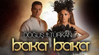 Turkan Velizade, Dogus - Baka Baka