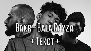 Bakr - Bala Gayza