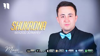Bekzod Jo'rayev - Shukrona