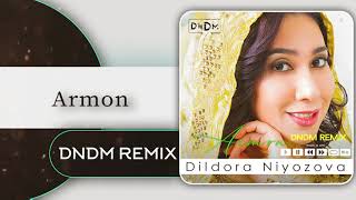 Dildora Niyozova - Armon (DNDM Remix)