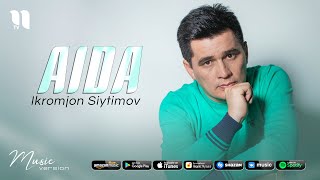 Ikromjon Siytimov - Aida