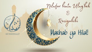 Nilufar bintu Ulug'bek, Roziyabibi - Marhab ya hilal (cover)