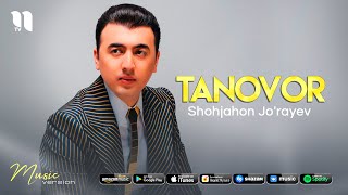 Shohjahon Jo'rayev - Tanovor