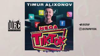 Timur Alixonov - Nega Tik Tok