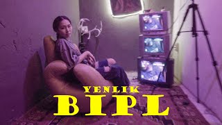 Yenlik - BIPL