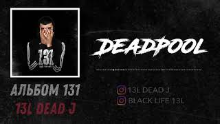 13L DEAD J - DEADPOOL (131)