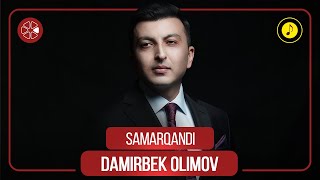Дамирбек Олимов - Зебои Самарканди