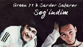 Green71, Sardor Safarov - Sog'indm