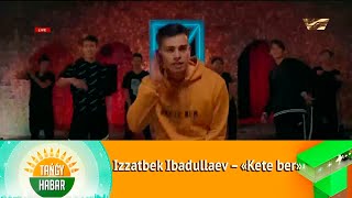 Izzatbek Ibadullaev - Kete ber