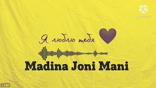 Madina joni mani - remix