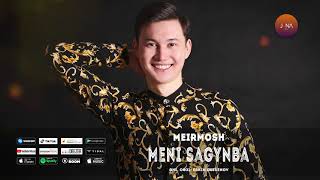 Мейрмош - Мені сағынба