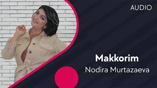 Nodira Murtazaeva - Makkorim