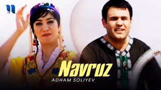 Adham Soliyev - Navruz