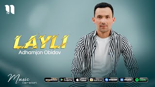 Adhamjon Obidov - Layli