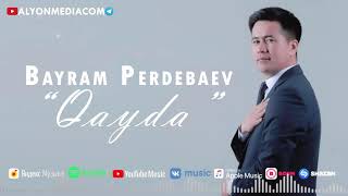 Bayram Perdebaev - Qayda