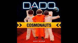 Dado - kosmonavti (Космонавты)