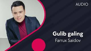 Farrux Saidov - Gulib galing