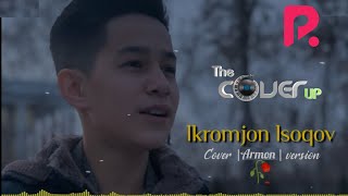 Ikromjon Isoqov - Armon (Guitar Cover)