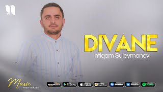 Intiqam Suleymanov - Divane