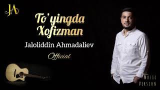 Jaloliddin Ahmadaliyev - To'yingda Xofizman