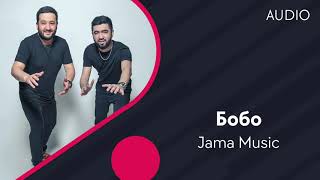 Jama Music - Бобо