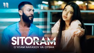 O'ktam Nafasov va Oysha - Sitoram (remix)
