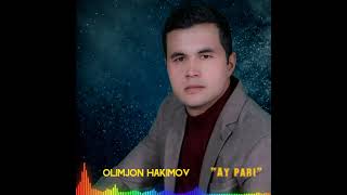 Olimjon Hakimov - Ay pari