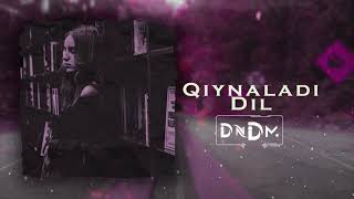 Qiynaladi Dil - DNDM REMIX