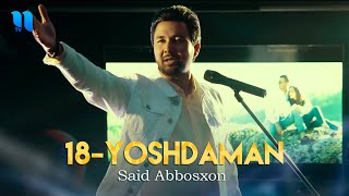 Said Abbosxon - 18 yoshdaman