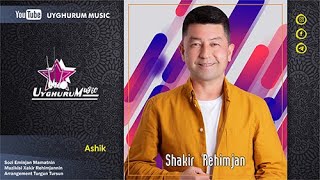 Shakir Rehimjan - ASHIK