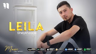 Sheykhzade - Leila