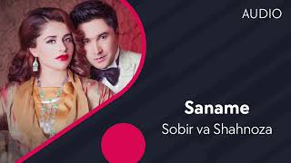 Sobir va Shahnoza - Saname