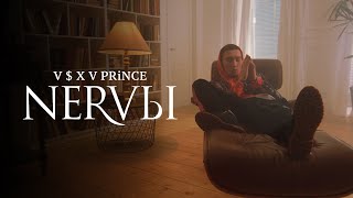 V $ X V PRiNCE - NERVЫ