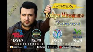 Yodgor Mirzajonov - Zamona