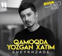 Sheykhzade - Qamoqda yozgan xatim