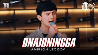 Amirjon Uzoqov - Onajoningga