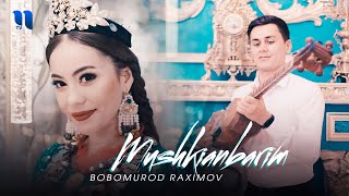 Bobomurod Raximov - Mushkianbarim