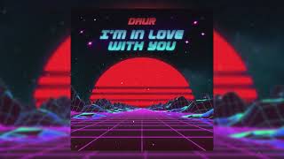 daur - I'm in love with you
