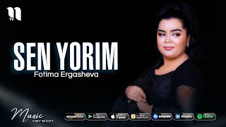 Fotima Ergasheva - Sen yorim