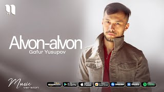 Gafur Yusupov - Alvon-alvon