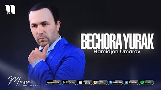Hamidjon Umarov - Bechora yurak