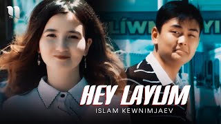Islam Kewnimjaev - Hey laylim