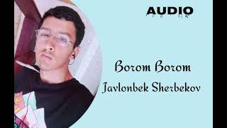 Javlonbek Sherbekov - Borom Borom (cover)