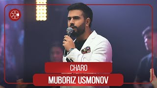 Мубориз Усмонов - Чаро