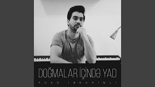 Fuad İbrahimli - Doğmalar Içində Yad